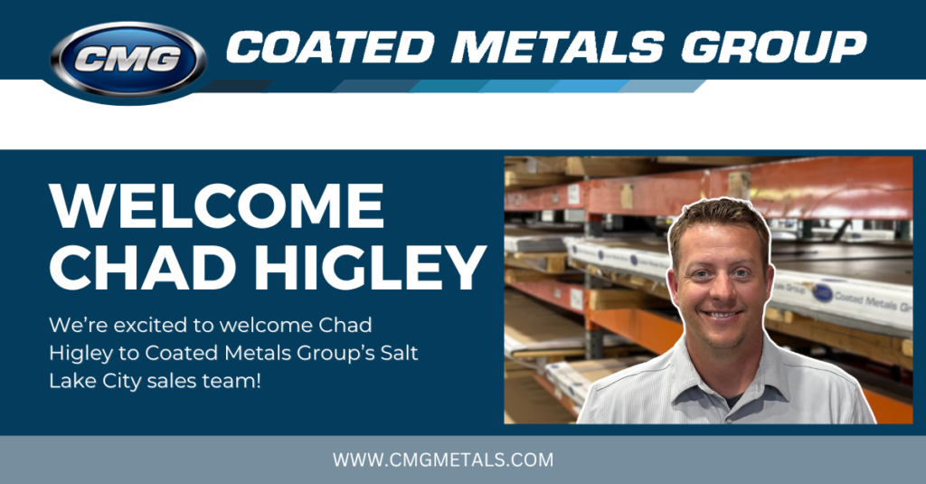 Coated Metals Group Welcomes Chad Higley to Salt Lake City Sales Team